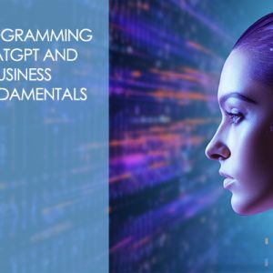 ChatGPT and AI Business Fundamentals